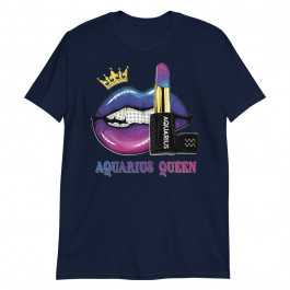 Women's Aquarius Queen Biting Lips Funny February Birthday Unisex T-Shirt
