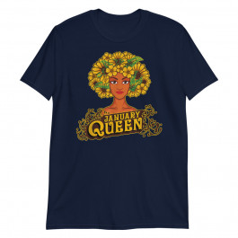 January Queen Birthday Afro Black Funny Aquarius Unisex T-Shirt