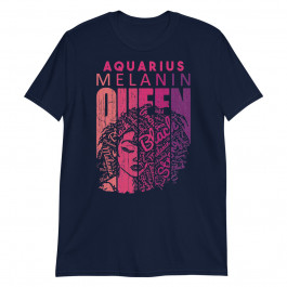 Aquarius Melanin Queen Strong Black Woman Zodiac Unisex T-Shirt