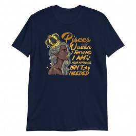 Womens Pisces Queen Birthday Zodiac Unisex T-Shirt
