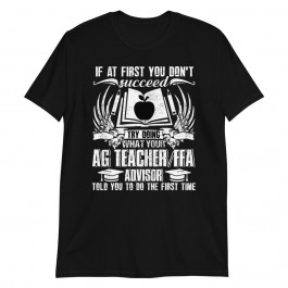 AG Teacher FFA Advisor Unisex T-Shirt